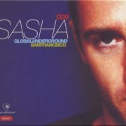 Sasha - Global Underground 009: San Francisco (1998)