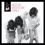 The Mamzelles - Que se Desnude Otra (2012)