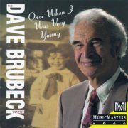 The Dave Brubeck Quartet - Once When I Was Very Young (2022)