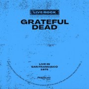 Grateful Dead - Live in San Francisco 1975 (Live) (2022)