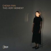 Chenxi Pan - This Very Moment (2026) [Hi-Res]