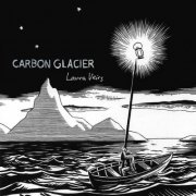 Laura Veirs - Carbon Glacier (2004)