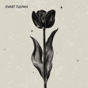 Svart Tulpan - Svart Tulpan (2025)