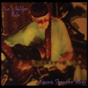 Karma Shenpen Özer - Sun's Golden Rule (2016)