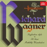 Naděžda Kniplová, Czech Philharmonic Orchestra, Zdenek Kosler - Wagner: Siegfried Idyll and Wesendonck-Lieder (2017)