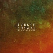 Evelyn Kryger - Billy Wolke (2016) [Hi-Res]