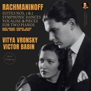 Victor Babin, Vitya Vronsky - Rachmaninoff: Suites, Symphonic Dances, Vocalise by Vitya Vronsky & Victor Babin (2023) [Hi-Res]