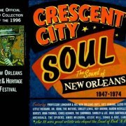 VA - Crescent City Soul: The Sound of New Orleans 1947-1974 [4CD Box Set] (1996)