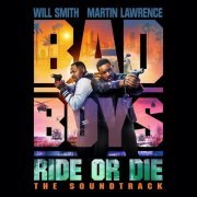 VA - Bad Boys: Ride Or Die Soundtrack (2024) [Hi-Res]