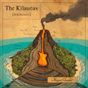The Kilaueas - Magma Chamber (2025)