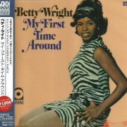 Betty Wright - My First Time Around (1969) [2012 Atlantic 1000 R&B Best Collection] CD-Rip