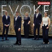 Ferio Saxophone Quartet & Timothy End - Evoke (2021) [Hi-Res]