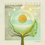 Denison Witmer - Anything At All (2025) [Hi-Res]