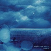 Crescent Moon - Ocean (2025) Hi-Res