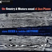 Steve Kuhn & Toshiko Akiyoshi - The Country & Western Sound of Jazz Pianos (1963/2020) Hi Res