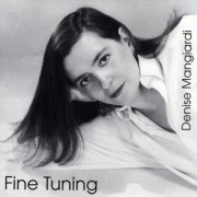 Denise Mangiardi - Fine Tuning (1995)