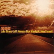 John Bishop, Jeff Johnson, Rick Mandyck, John Stowell - Scenes (2001)