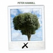 Peter Hammill - X/Ten (2018)