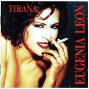 Eugenia Leon - Tirana (1996) FLAC