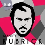 VA - Stanley Kubrick in Music (2015) Hi Res