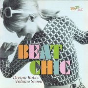 VA - Dream Babes Volume Seven - Beat Chic (2007)