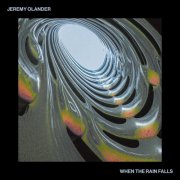 Jeremy Olander - When The Rain Falls (2026)