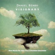 Daniel Szabo - Visionary (2019) Hi Res