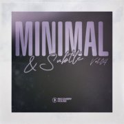 VA - Minimal & Subtle, Vol.04 (2025)