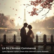 Oğuzhan Ceyhan, Kiraz Gökırmak - Là Où L'amour Commence (2025)
