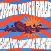 Cosmic Rough Riders - Enjoy the Melodic Sunshine (2000)