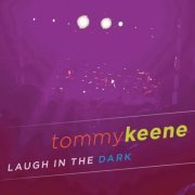 Tommy Keene - Laugh in the Dark (2015)