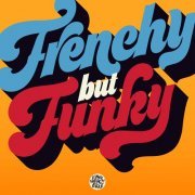 Funky French League - Frenchy but Funky (2023) [Hi-Res]