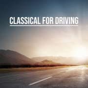 VA - Classical for Driving: Liszt (2022)