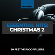 VA - Mastermix Essential Hits Christmas Vol. 2 (2021)