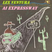 Lex Ventura - AI Expressway (2025)