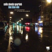 Colin Steele Quartet - The Blue Nile – Jazz Interpretations Of The Blue Nile Songbook (2025)