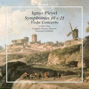 The London Mozart Players, Howard Griffiths, Jordan Bak - Ignaz Pleyel: Symphonies 18 & 21 · Viola Concerto (2024) [hi-Res]