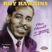 Roy Hawkins - The Thrill Is Gone (2002)