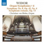 Christian von Blohn - Widor: Organ Symphonies, Vol. 4 (2020) [Hi-Res]