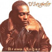 D'Angelo - Brown Sugar (2016) [Hi-Res]