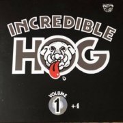 Incredible Hog - Volume 1 + 4 (Reissue) (1973/2011)