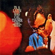 Cal Tjader - In A Latin Bag (2019) [Hi-Res]