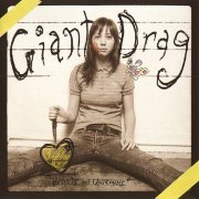 Giant Drag - Hearts And Unicorns (2006)