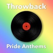 VA - Throwback Pride Anthems (2020)