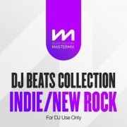 VA - Mastermix DJ Beats Indie & New Rock Collection 1 (2023)