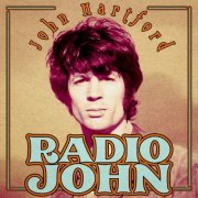 John Hartford - Radio John (1971) [Hi-Res]