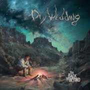 Dry Wedding - The Back of Beyond (2026) Hi-Res