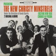 The New Christy Minstrels - Exciting New Folk Chorus / In Person (2017)