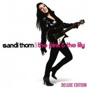 Sandi Thom - The Pink and the Lily (Deluxe Edition) (2008)