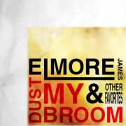 Elmore James - Dust My Broom & Other Favorites (2015)